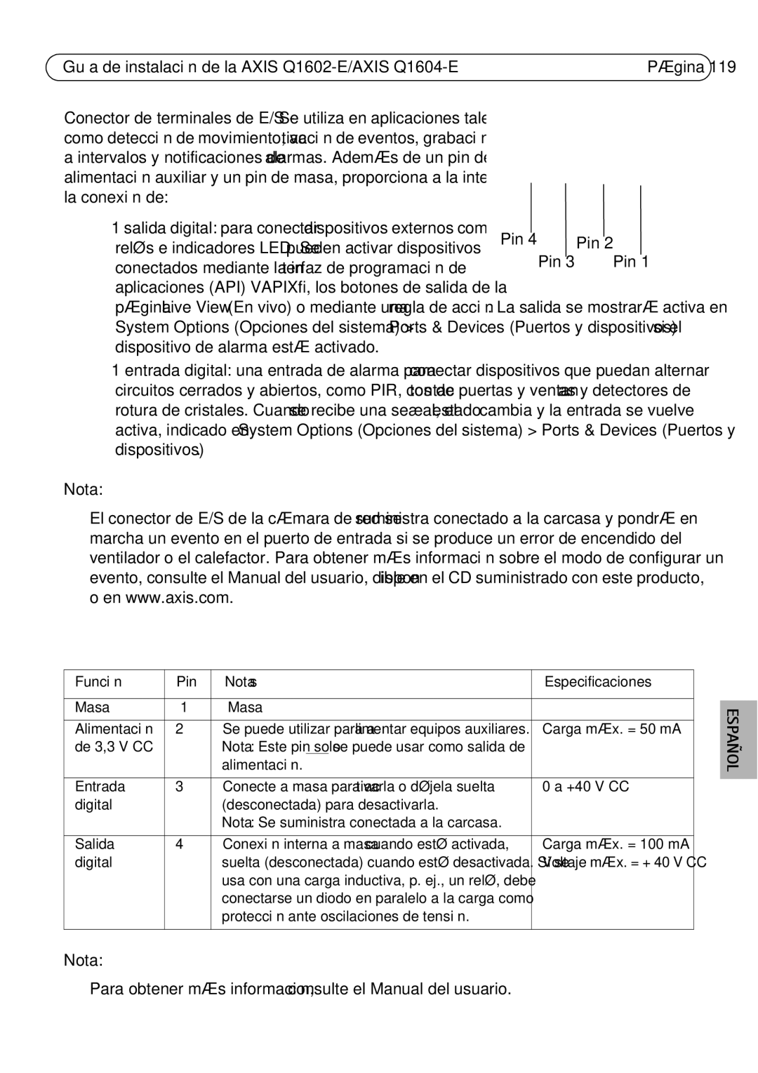 Axis Communications Q1604-E, Q1602-E manual Para obtener más información, consulte el Manual del usuario 