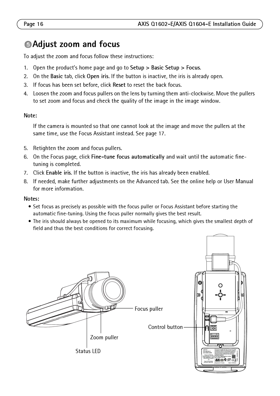 Axis Communications Q1602-E, Q1604-E manual Adjust zoom and focus, Focus puller Control button Zoom puller Status LED 