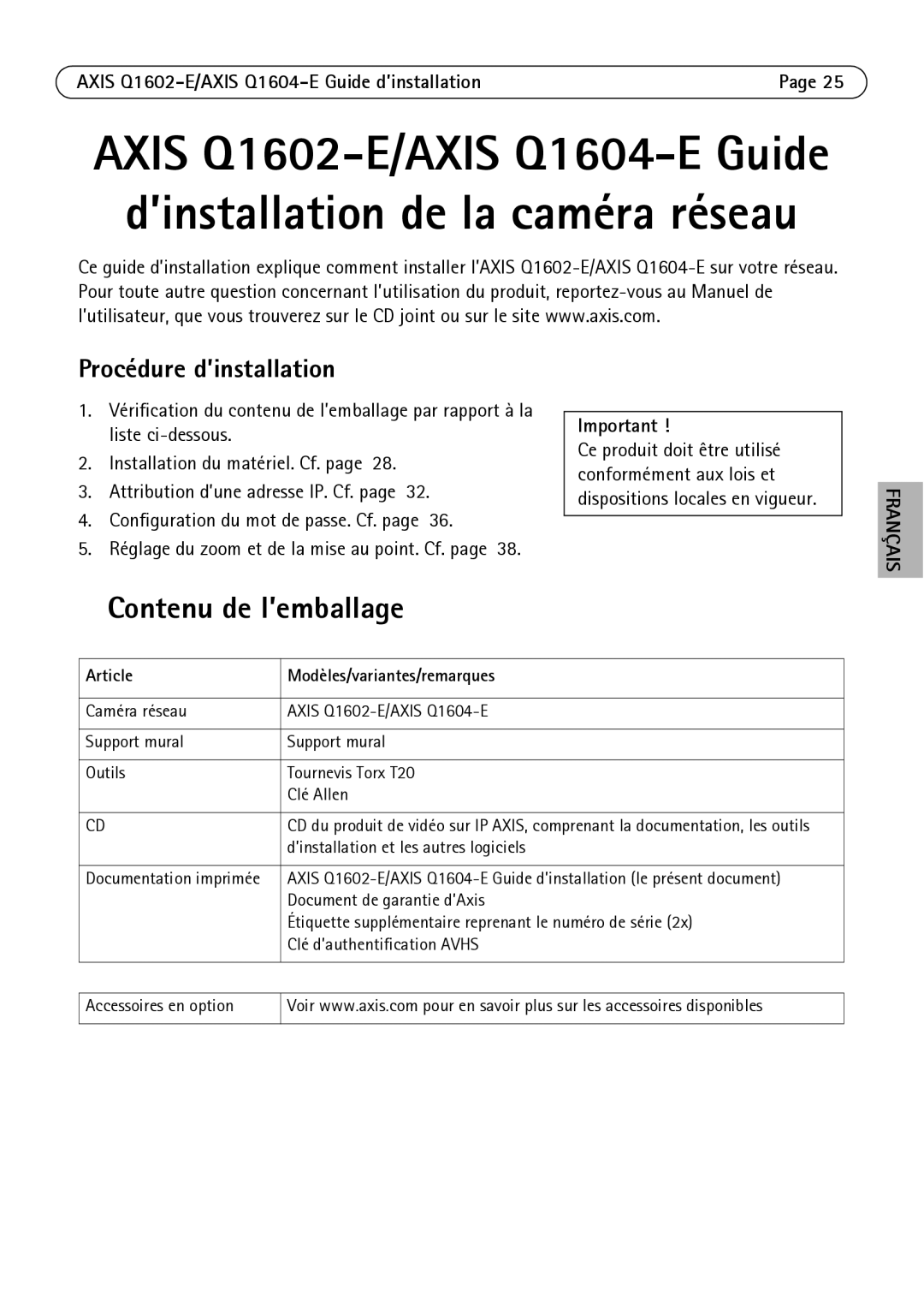 Axis Communications Q1604-E, Q1602-E Contenu de l’emballage, Procédure d’installation, Article Modèles/variantes/remarques 