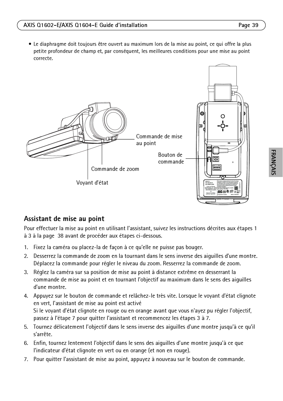 Axis Communications Q1604-E, Q1602-E manual Assistant de mise au point, Commande de zoom Voyant d’état 