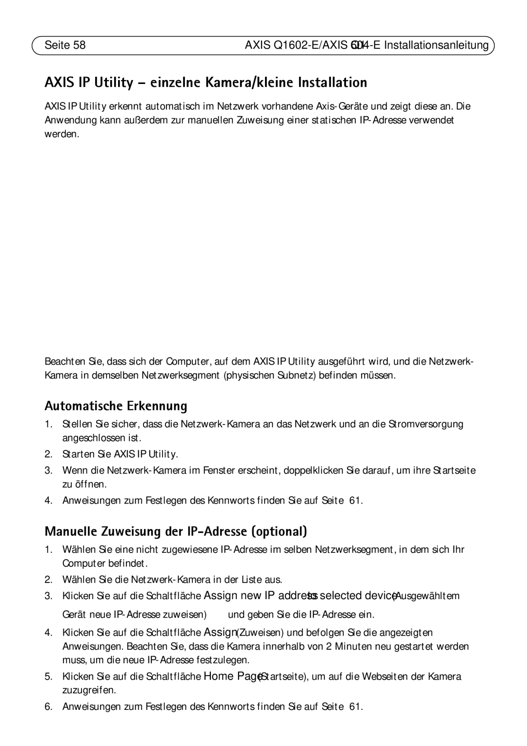 Axis Communications Q1602-E, Q1604-E manual Axis IP Utility einzelne Kamera/kleine Installation, Automatische Erkennung 