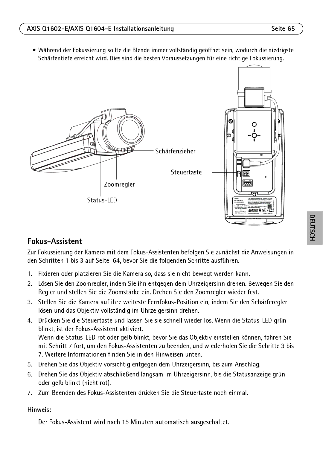 Axis Communications Q1604-E, Q1602-E manual Fokus-Assistent, Schärfenzieher Steuertaste Zoomregler Status-LED 