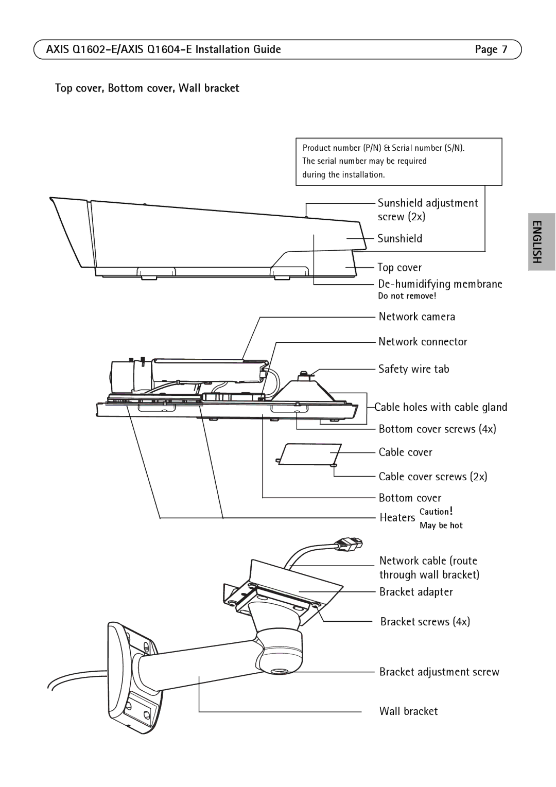 Axis Communications Q1604-E, Q1602-E manual Sunshield adjustment Screw, Top cover, De-humidifying membrane, Network camera 