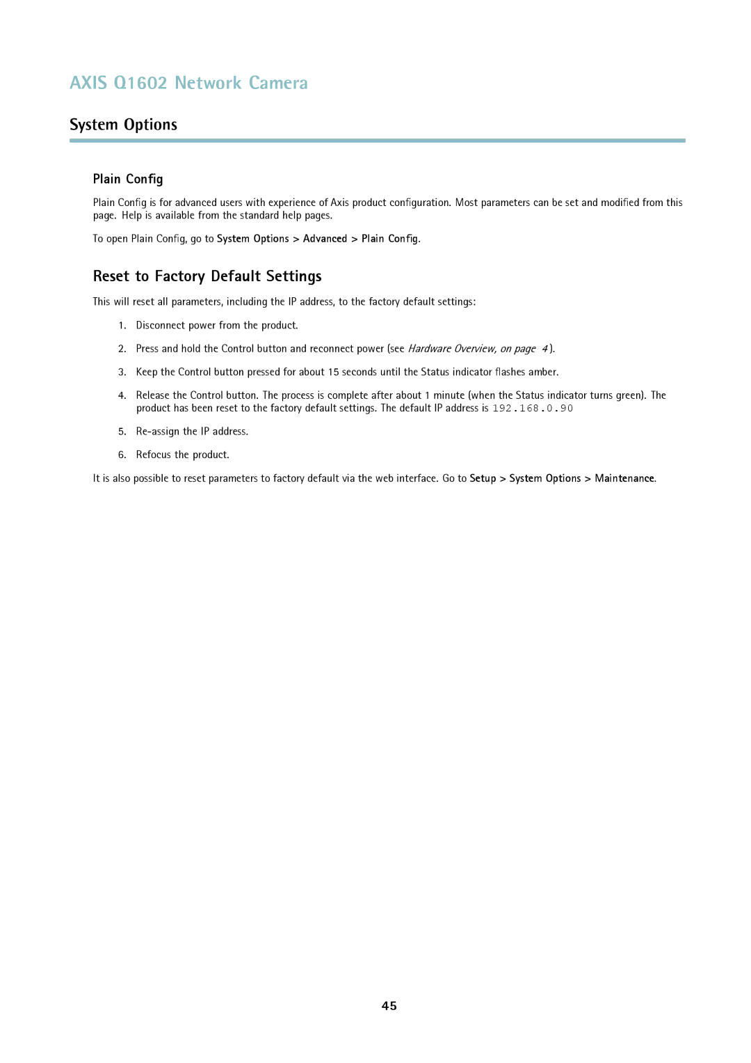 Axis Communications Q1602 user manual Reset to Factory Default Settings, Plain Conﬁg 