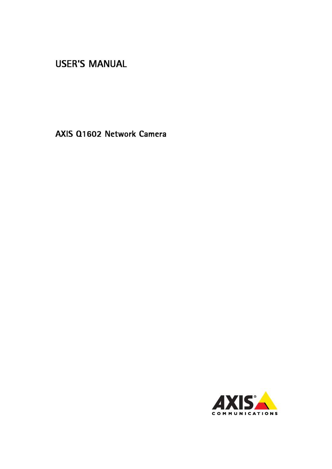 Axis Communications user manual Users Manual, AXIS Q1602 Network Camera 