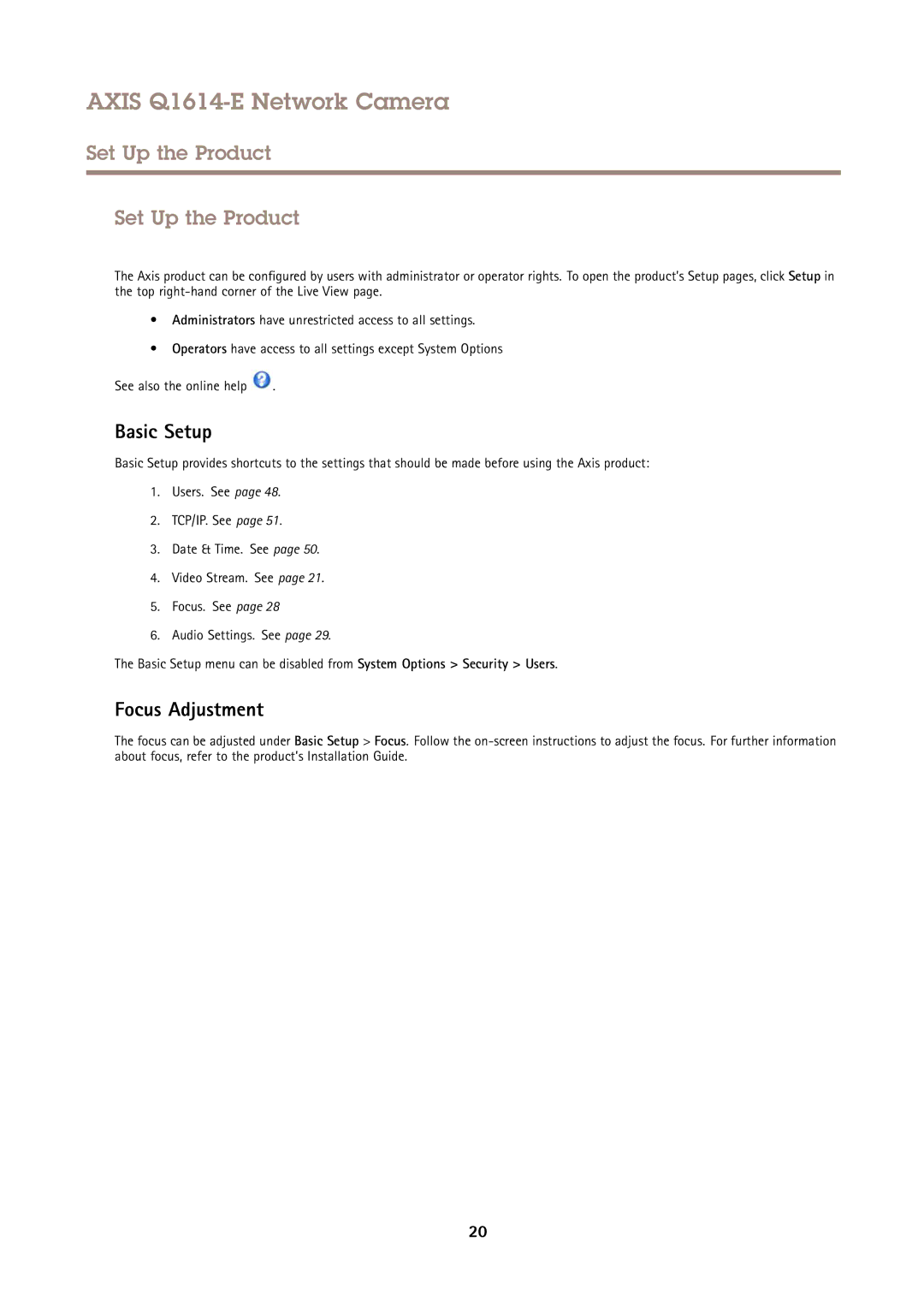 Axis Communications Q1614-E user manual Set Up the Product, Basic Setup, Focus Adjustment 