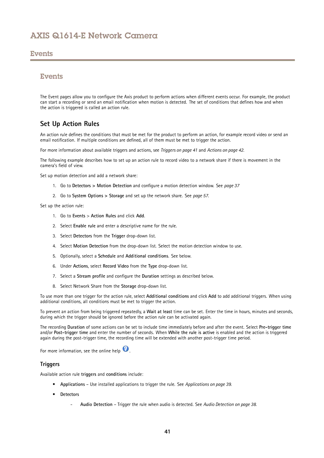 Axis Communications Q1614-E Set Up Action Rules, Triggers, Go to Events Action Rules and click Add, Detectors 