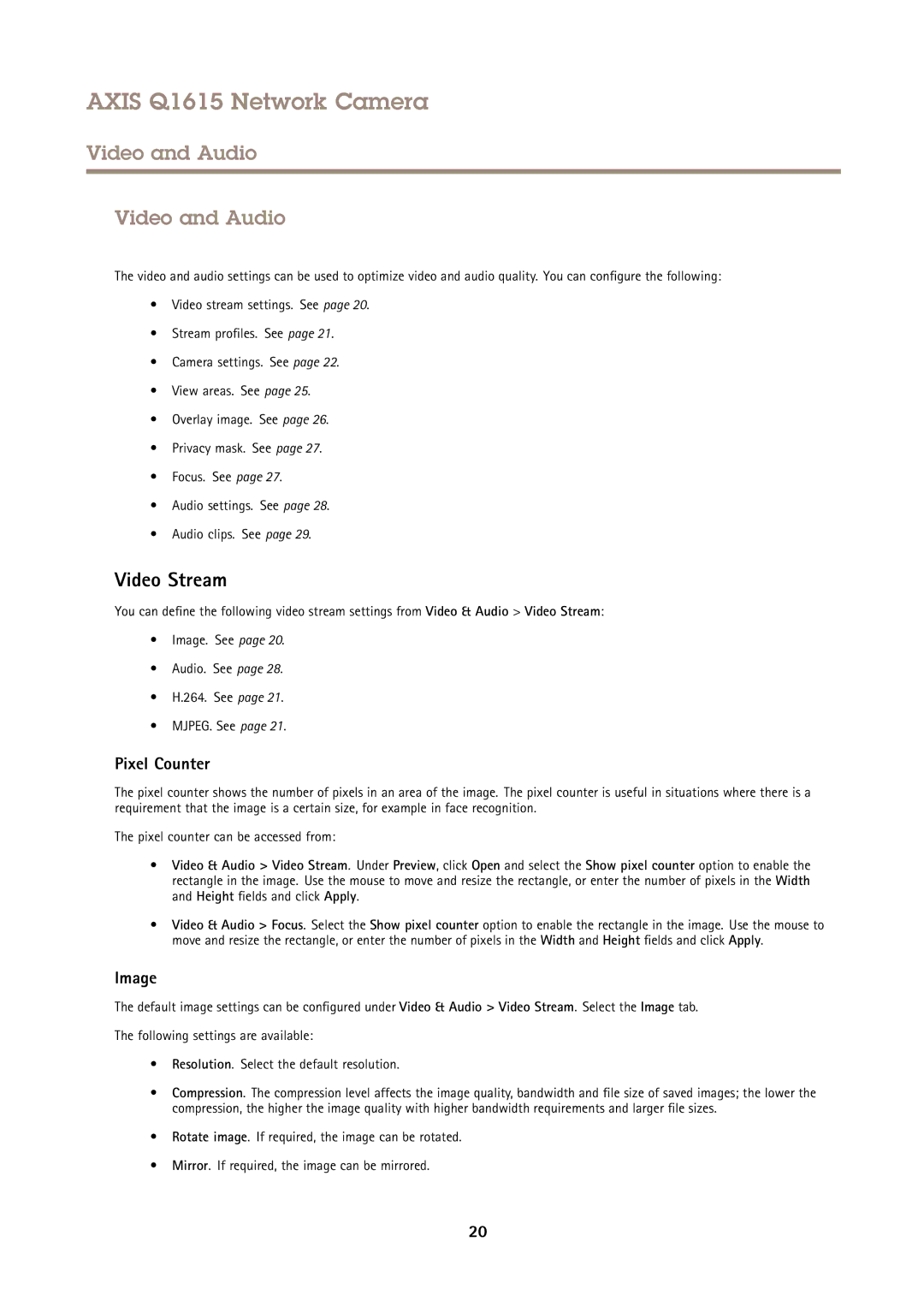 Axis Communications Q1615 user manual Video and Audio, Video Stream, Pixel Counter, Image 