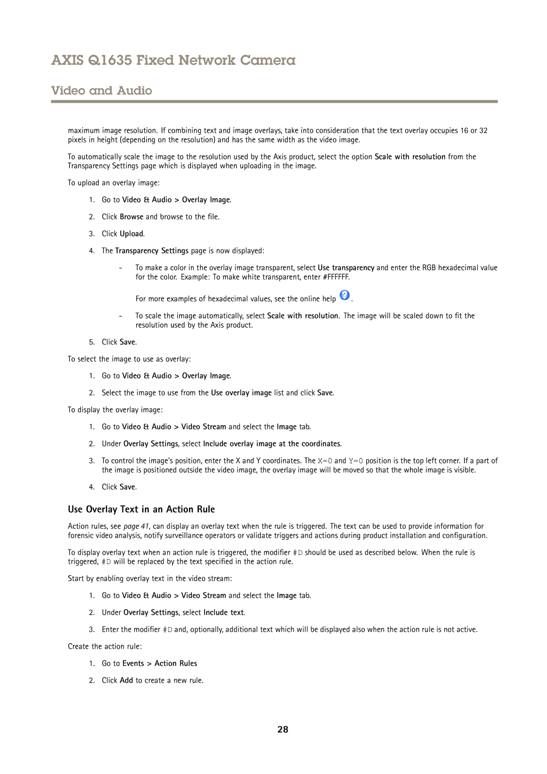 Axis Communications Q1635 Use Overlay Text in an Action Rule, Go to Video & Audio Overlay Image, Go to Events Action Rules 