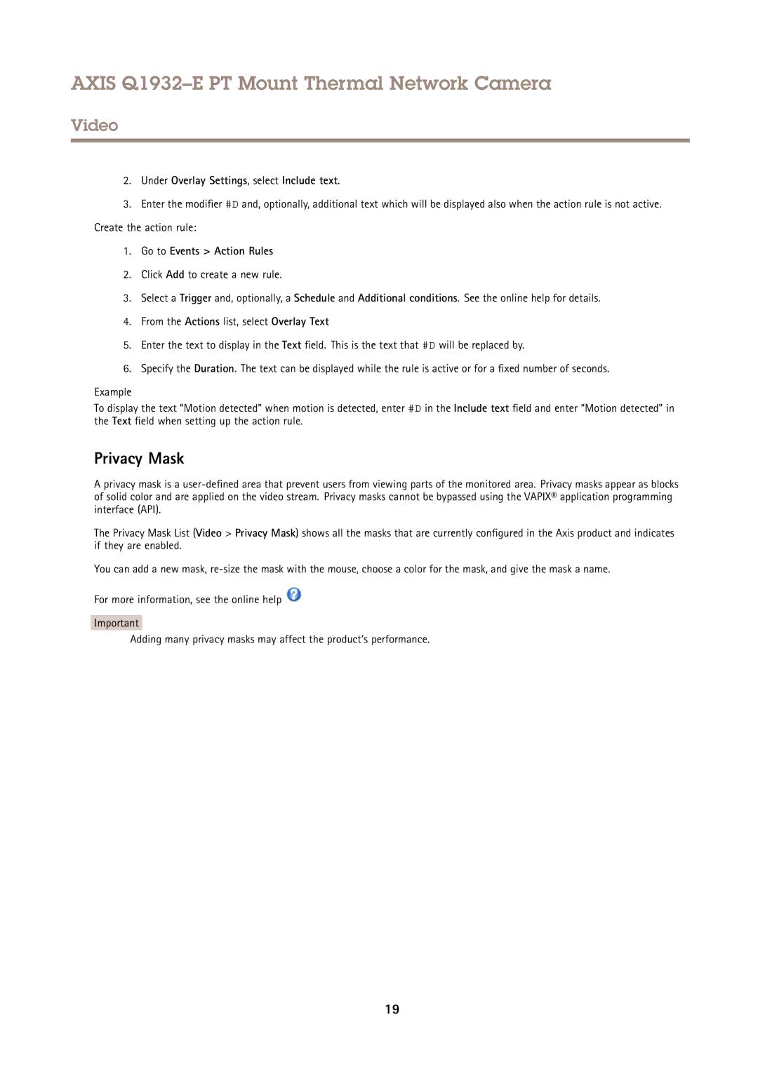 Axis Communications Q1932E user manual Privacy Mask, Under Overlay Settings, select Include text, Go to Events Action Rules 