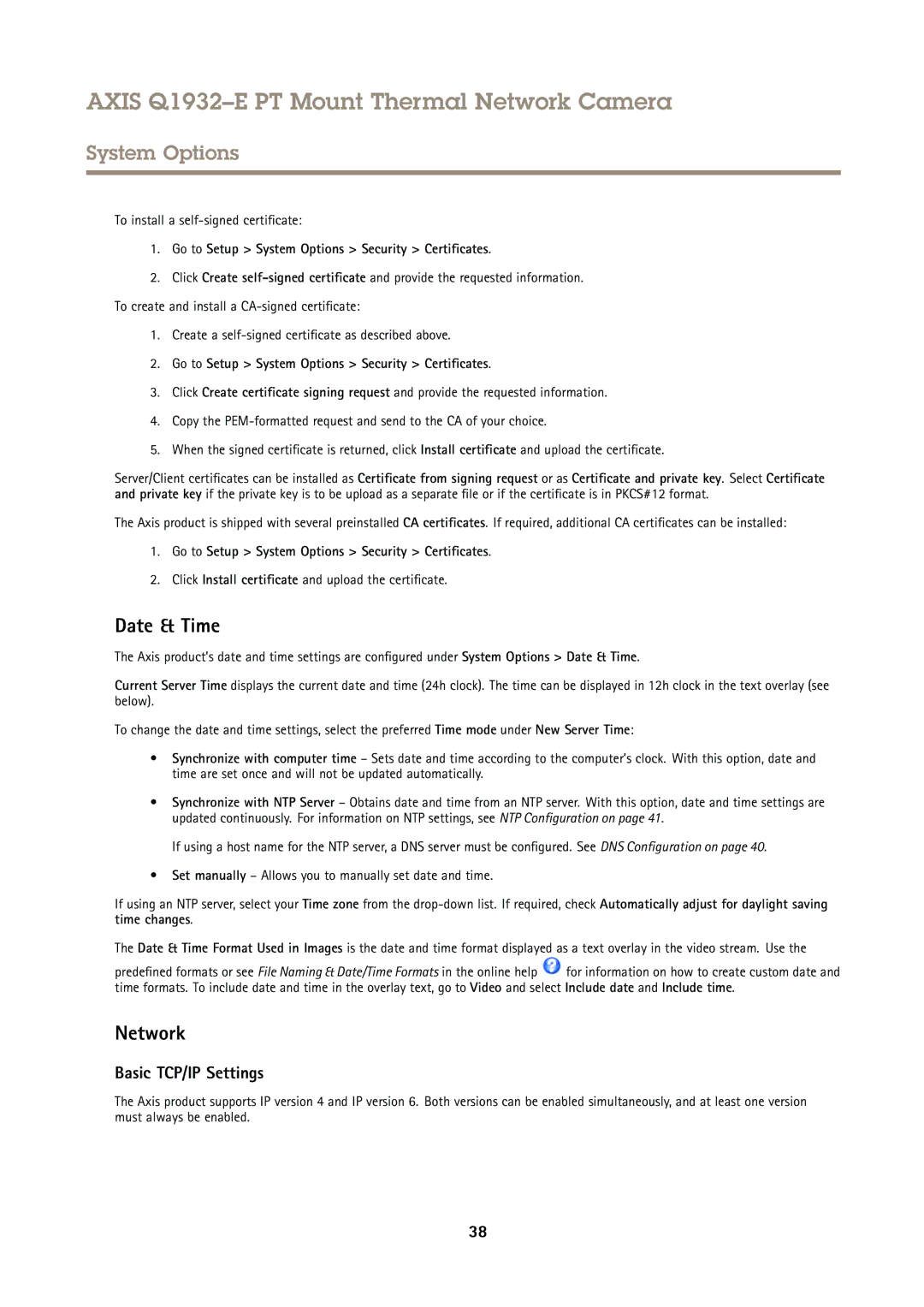 Axis Communications Q1932E Date & Time, Network, Basic TCP/IP Settings, Go to Setup System Options Security Certificates 