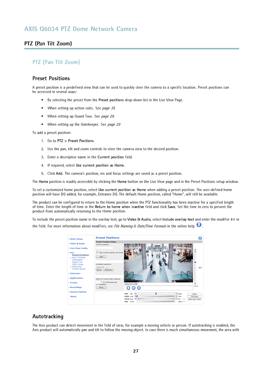 Axis Communications Q6034 user manual PTZ Pan Tilt Zoom, Preset Positions, Autotracking 