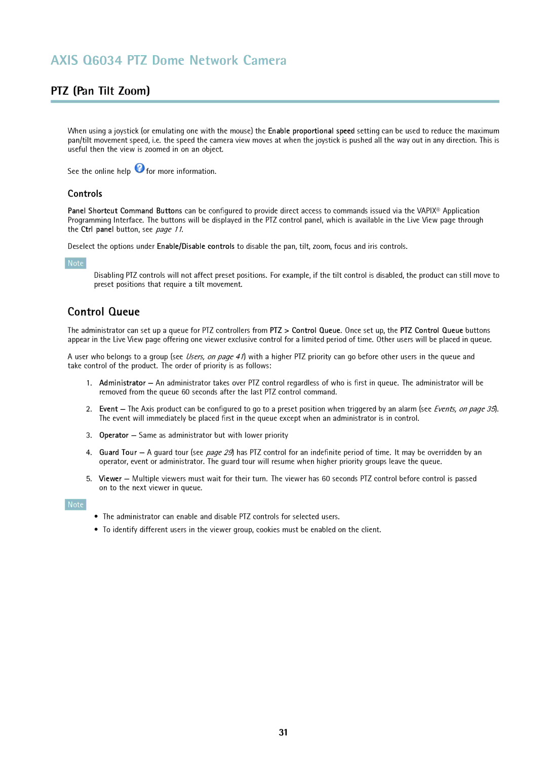 Axis Communications Q6034 user manual Control Queue, Controls, Operator Same as administrator but with lower priority 