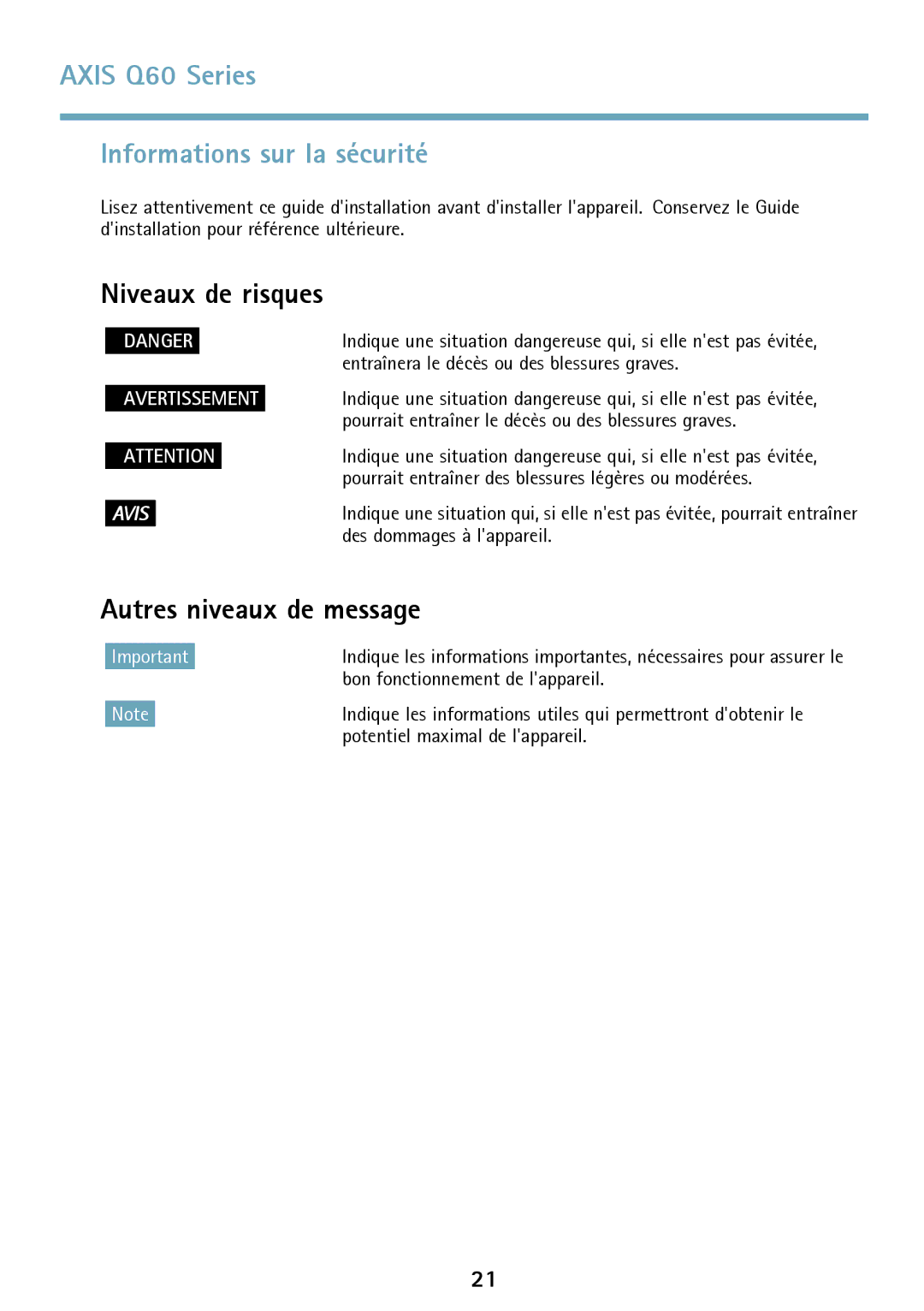 Axis Communications Q6042 Axis Q60 Series Informations sur la sécurité, Niveaux de risques, Autres niveaux de message 