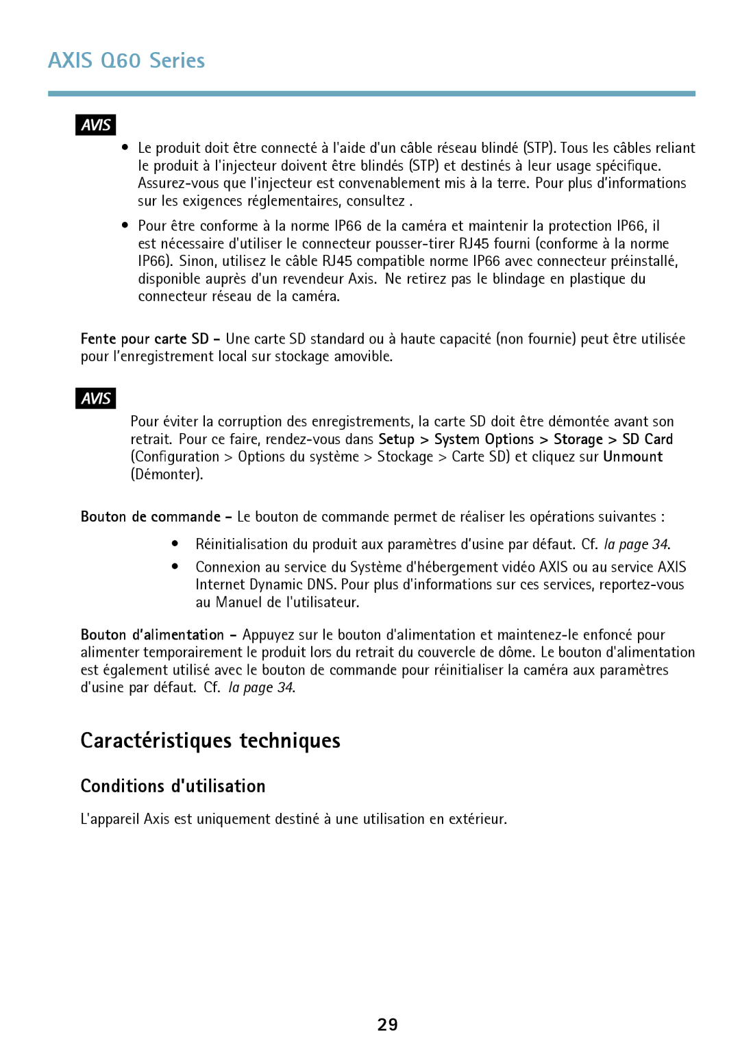 Axis Communications Q6042 manual Caractéristiques techniques, Conditions dutilisation 