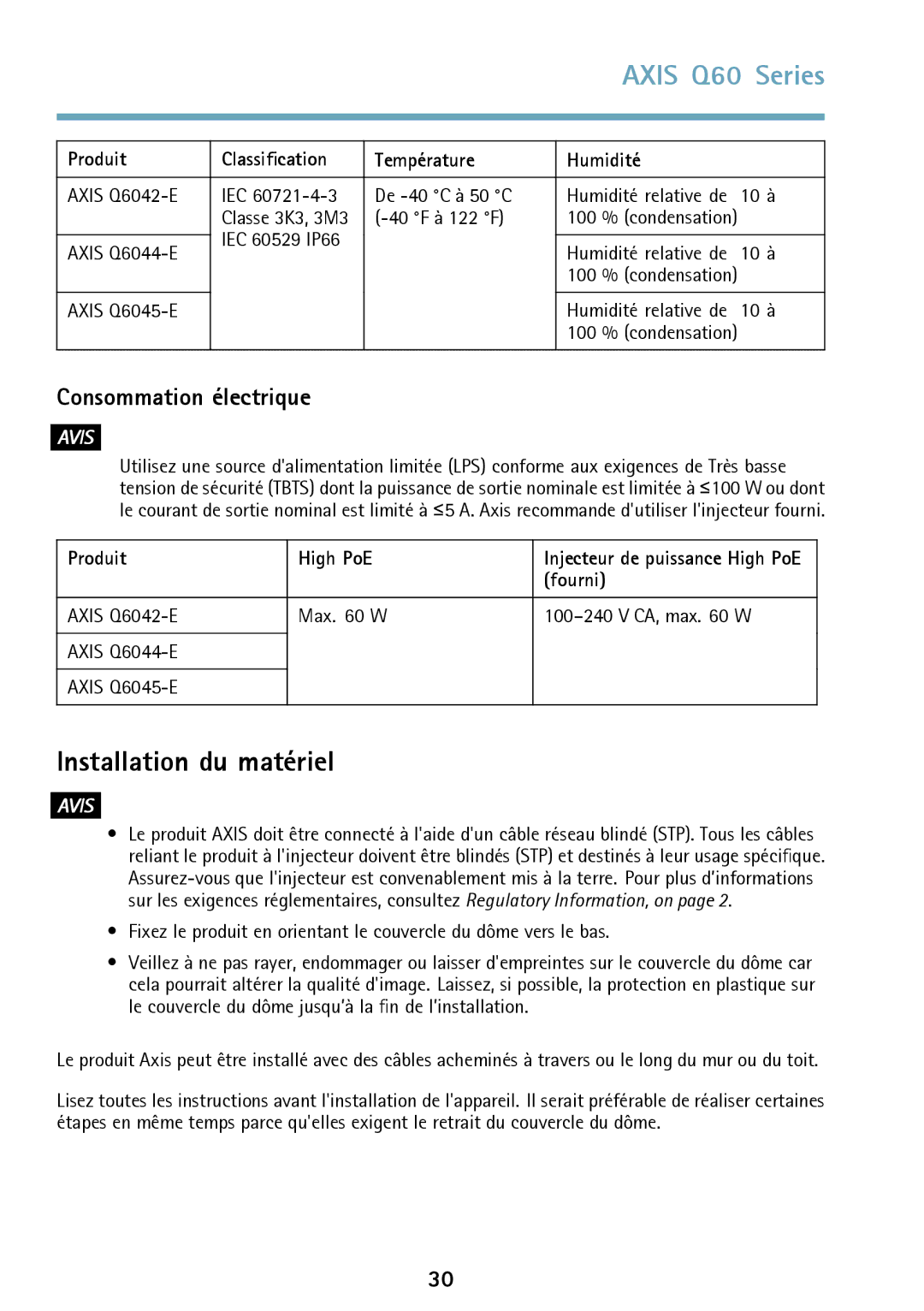 Axis Communications Q6042 Installation du matériel, Consommation électrique, Produit Classification Température Humidité 