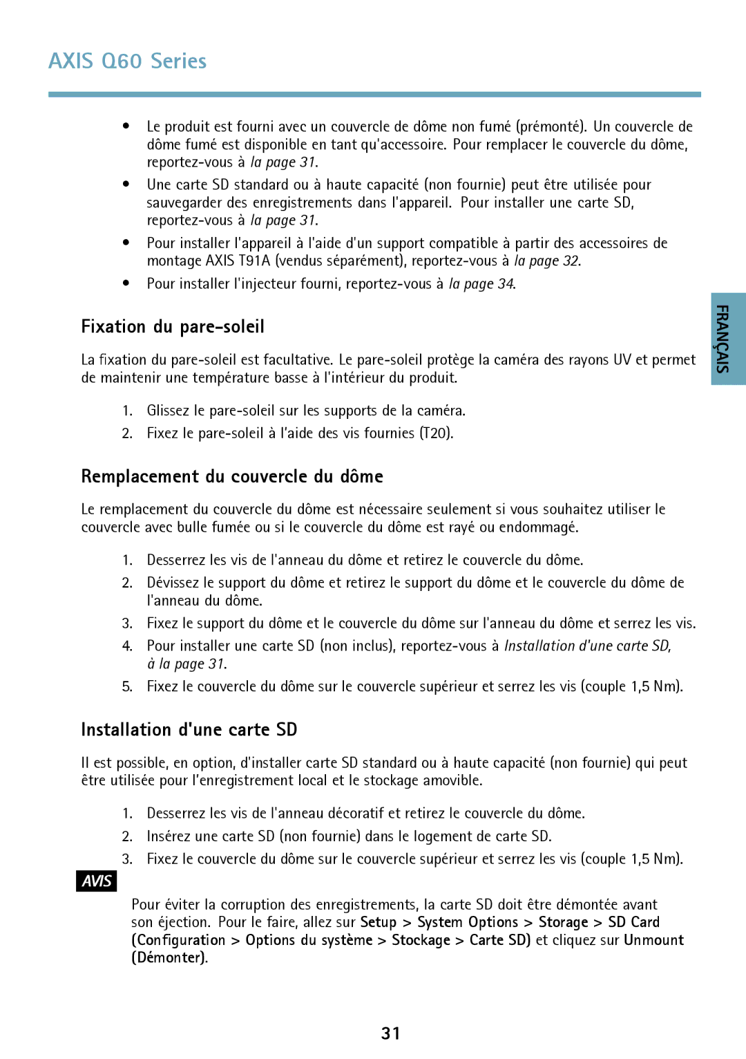 Axis Communications Q6042 manual Fixation du pare-soleil, Remplacement du couvercle du dôme, Installation dune carte SD 