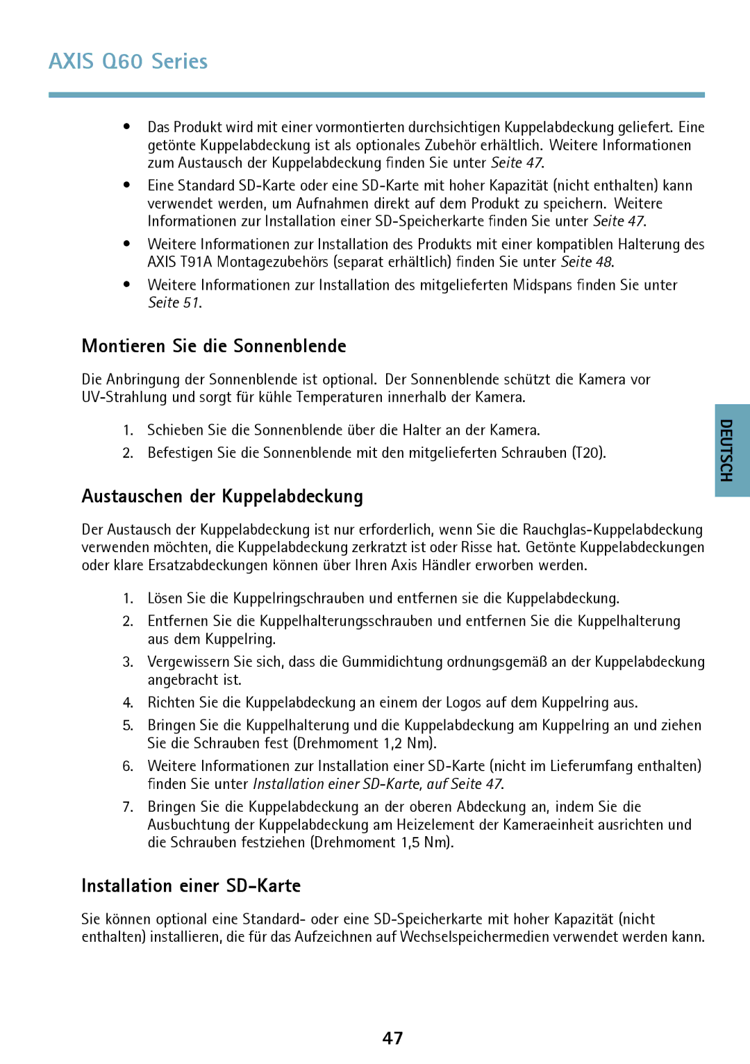 Axis Communications Q6042 Montieren Sie die Sonnenblende, Austauschen der Kuppelabdeckung, Installation einer SD-Karte 