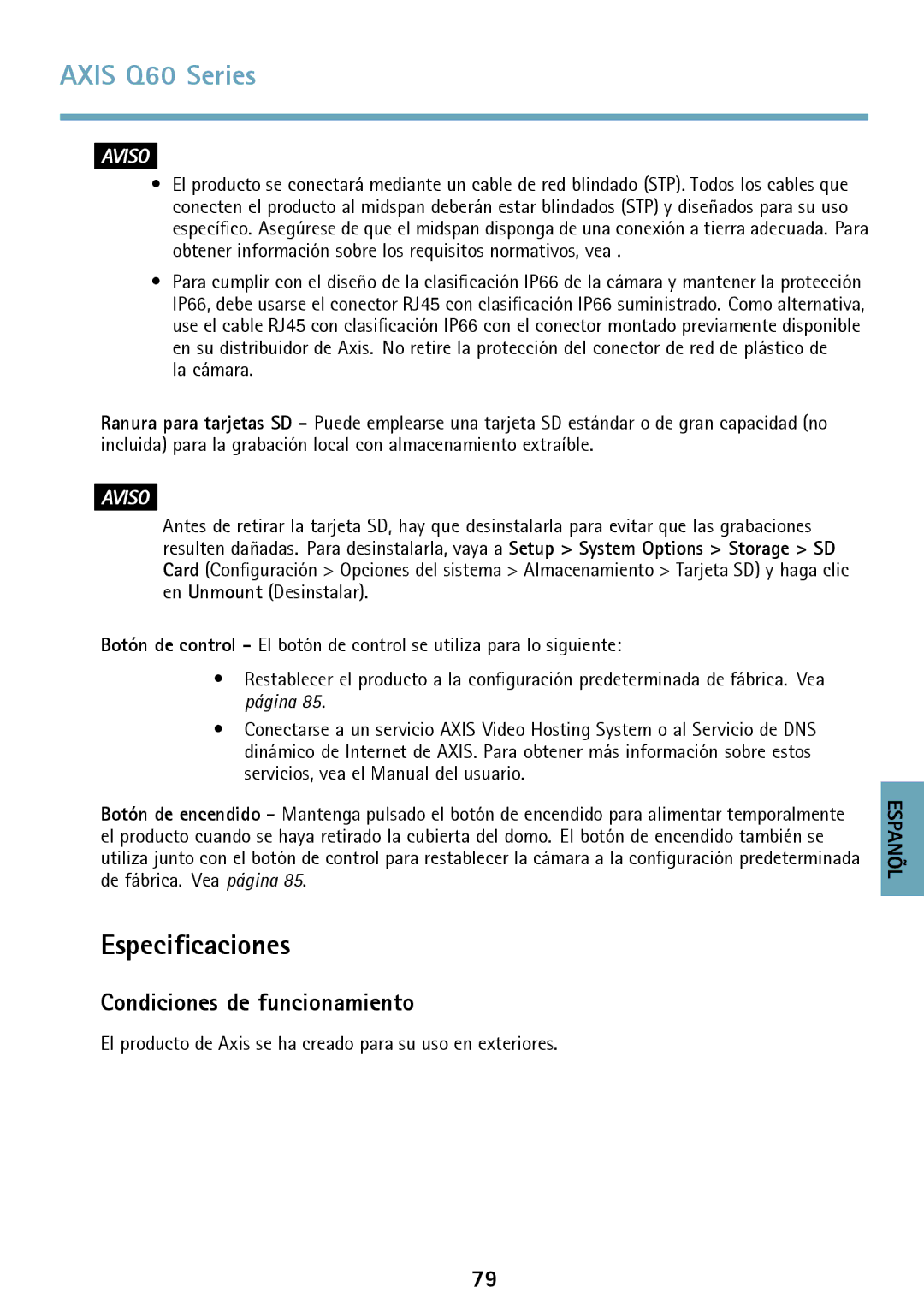 Axis Communications Q6042 manual Especificaciones, Condiciones de funcionamiento 