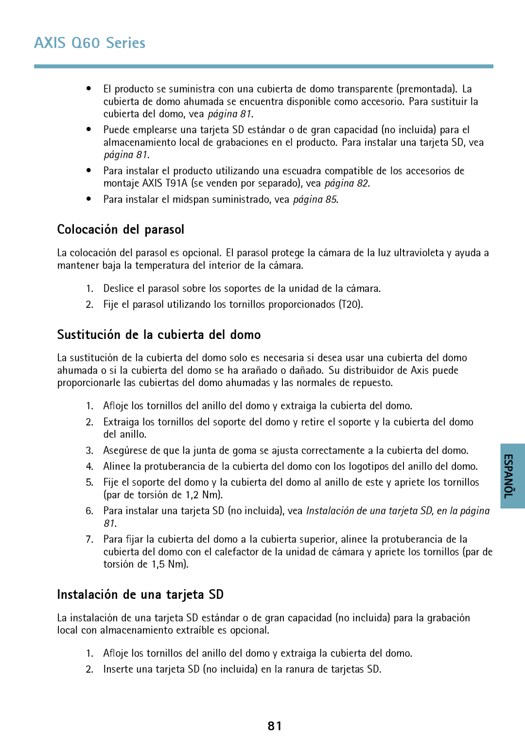 Axis Communications Q6042 manual Colocación del parasol, Sustitución de la cubierta del domo, Instalación de una tarjeta SD 