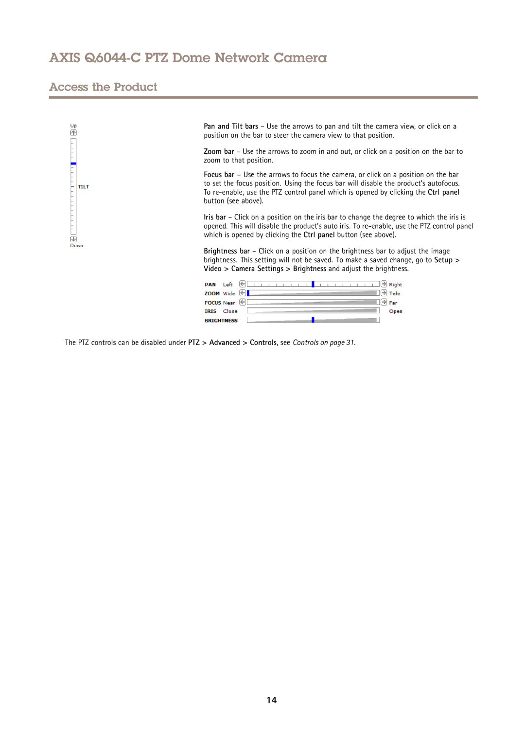 Axis Communications user manual Axis Q6044-C PTZ Dome Network Camera 