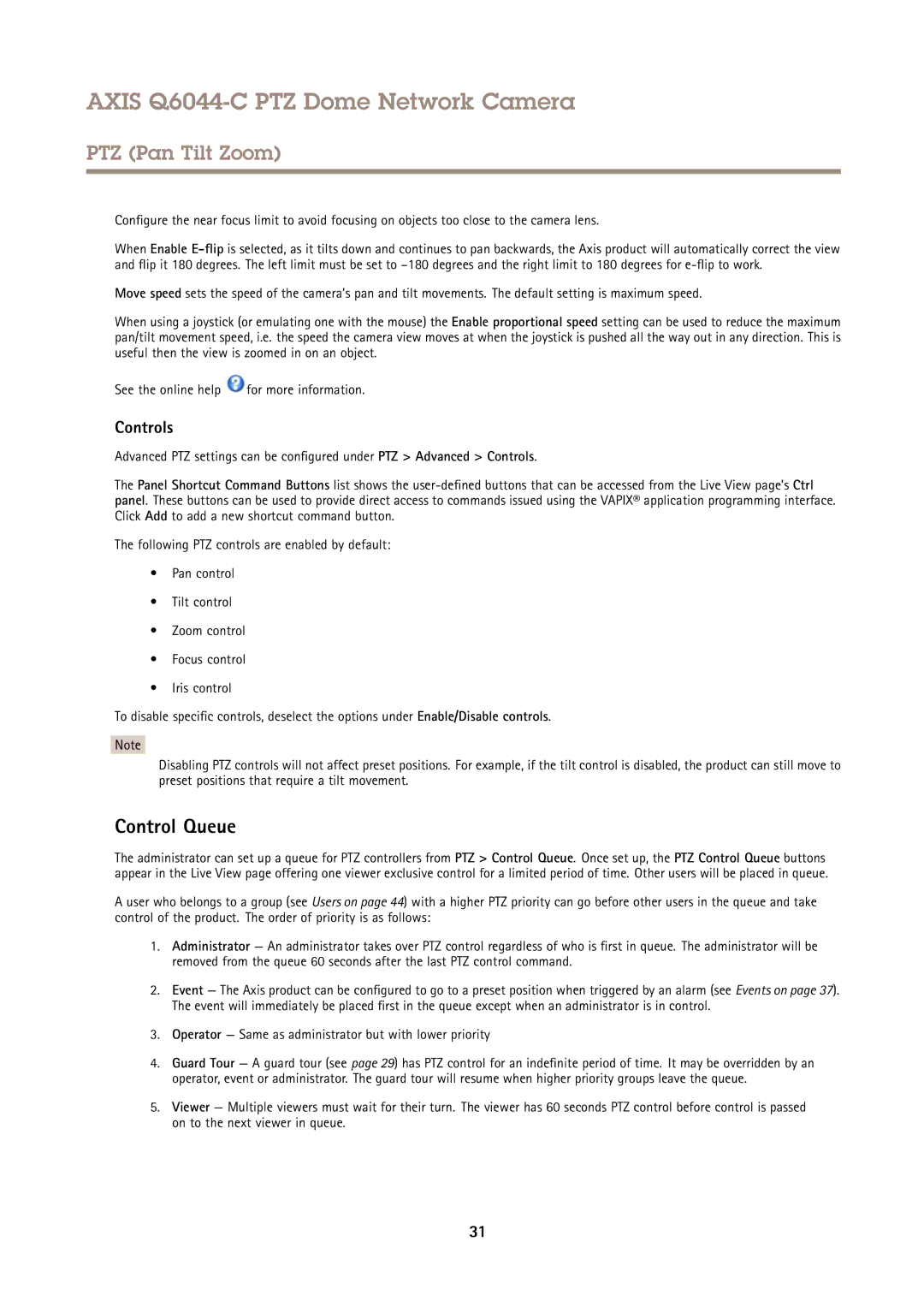 Axis Communications Q6044-C user manual Control Queue, Controls, Operator Same as administrator but with lower priority 