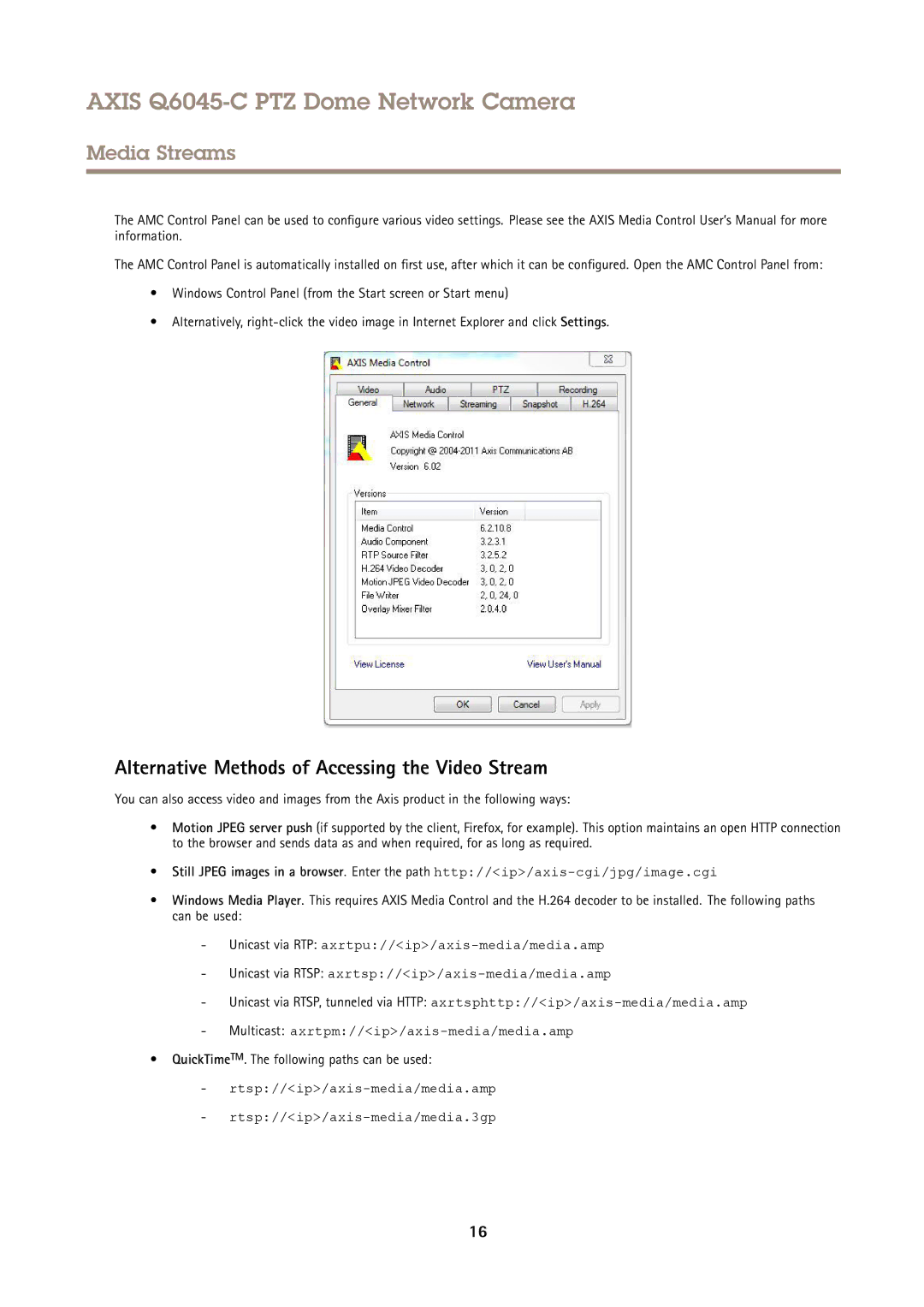 Axis Communications Q6045-C PTZ user manual Alternative Methods of Accessing the Video Stream 