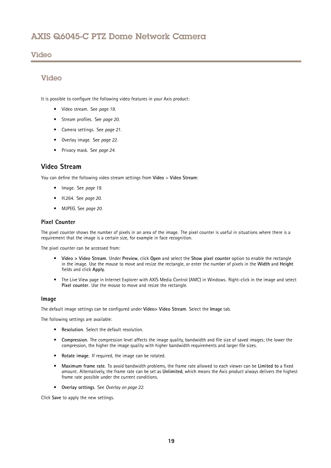 Axis Communications Q6045-C PTZ user manual Video Stream, Pixel Counter, Image, Click Save to apply the new settings 