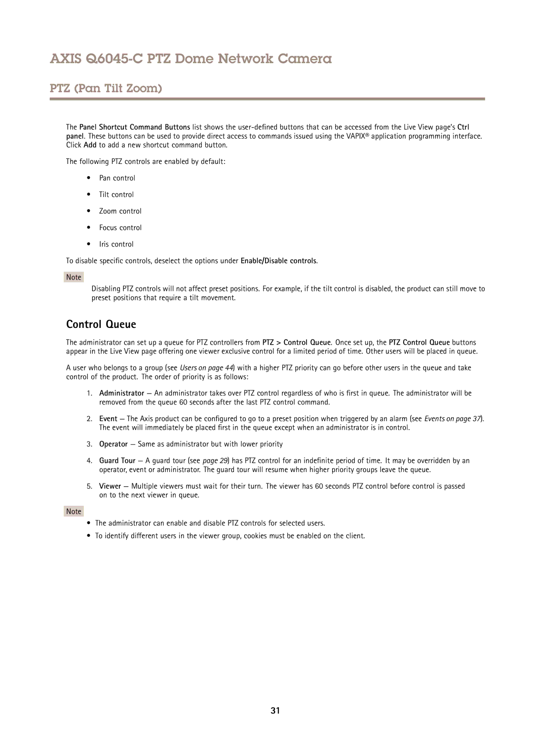 Axis Communications Q6045-C PTZ user manual Control Queue, Operator Same as administrator but with lower priority 