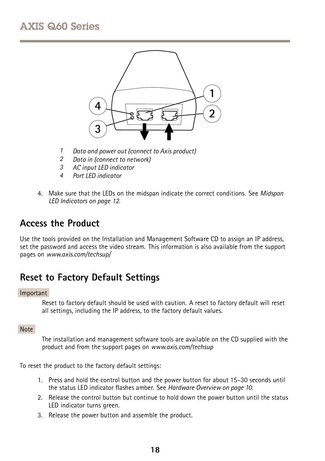 Axis Communications Q6045-E, Q6044-E, Q6042-E manual Access the Product Reset to Factory Default Settings 