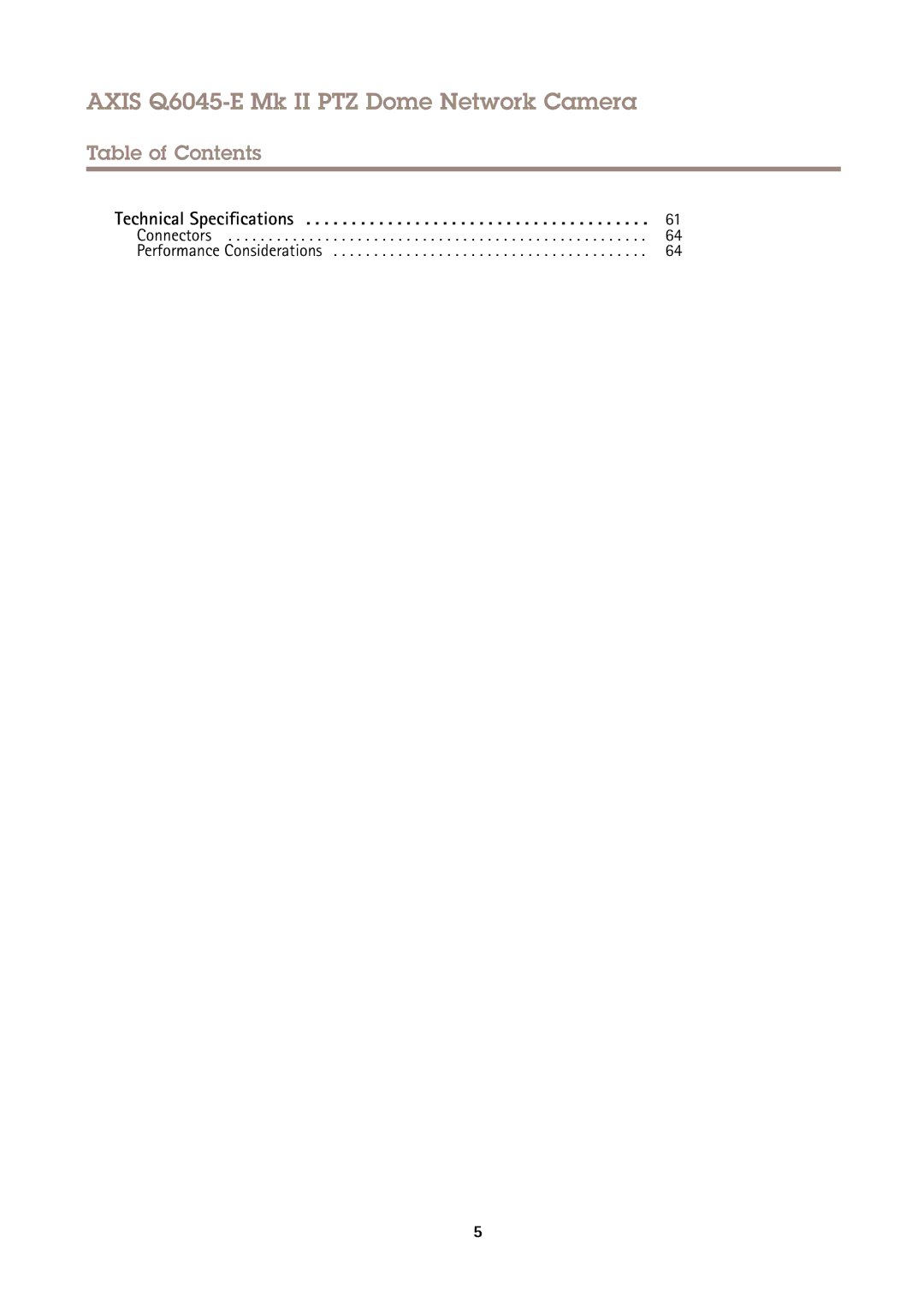 Axis Communications Q6045-E user manual Connectors Performance Considerations 