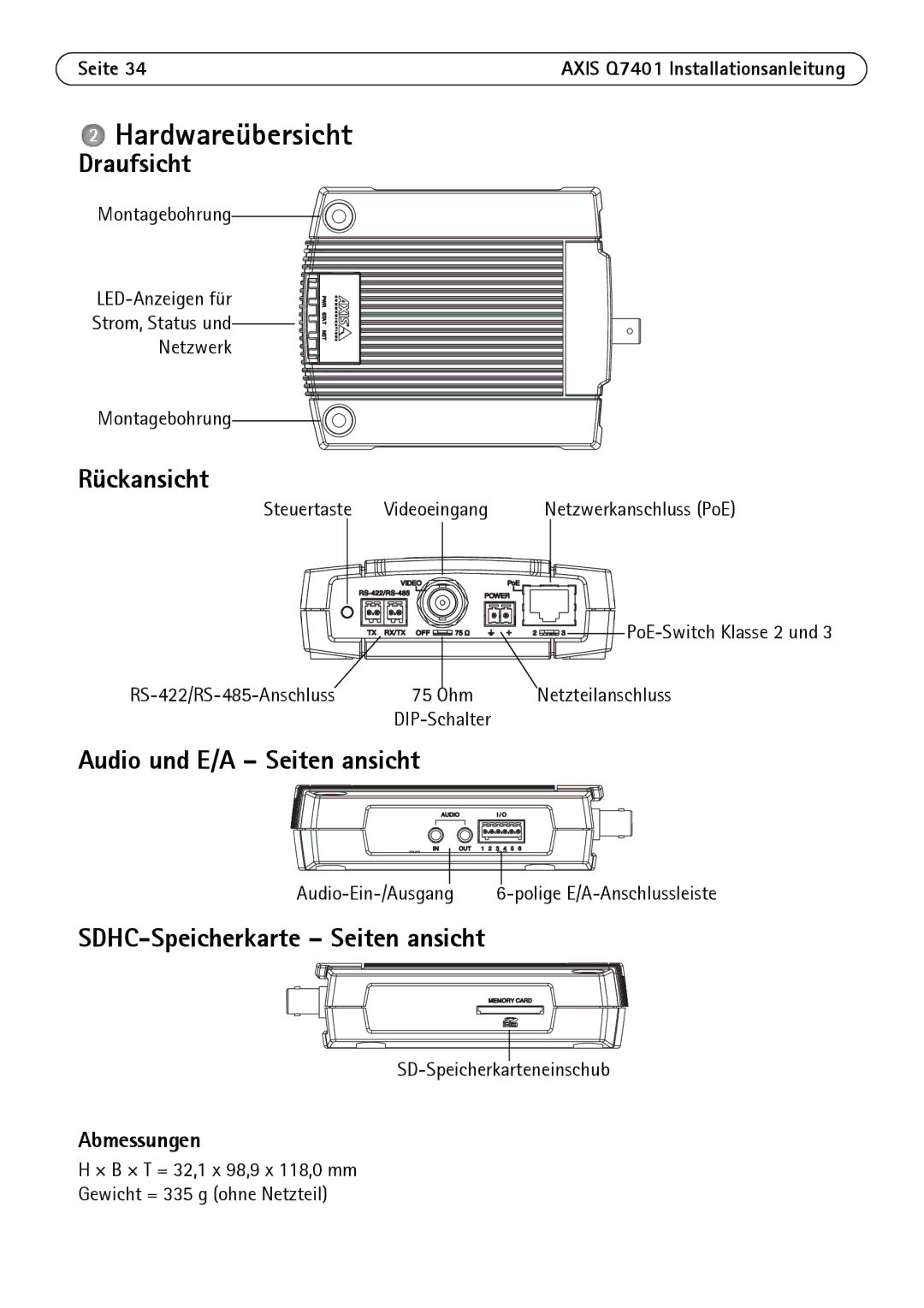 Axis Communications Q7401 manual Hardwareübersicht, Draufsicht, Rückansicht, Audio und E/A Seiten ansicht 