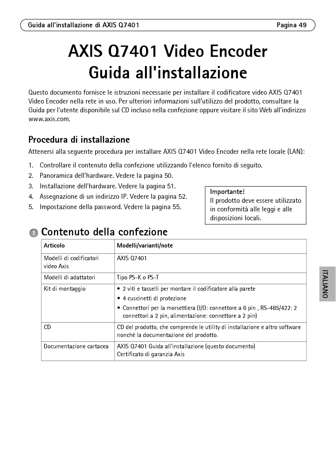 Axis Communications Q7401 manual Contenuto della confezione, Procedura di installazione, Articolo Modelli/varianti/note 