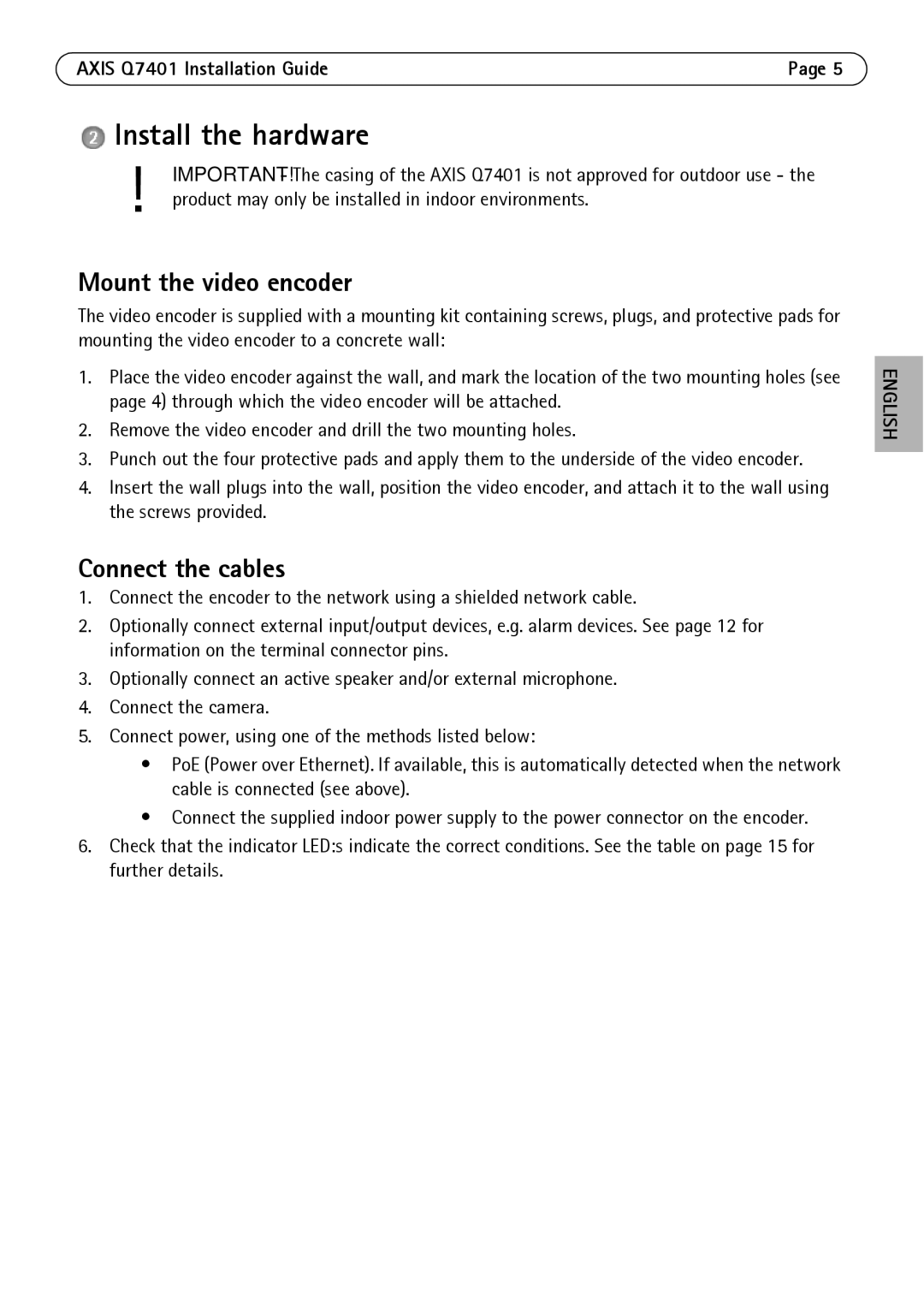 Axis Communications Q7401 manual Install the hardware, Mount the video encoder, Connect the cables 