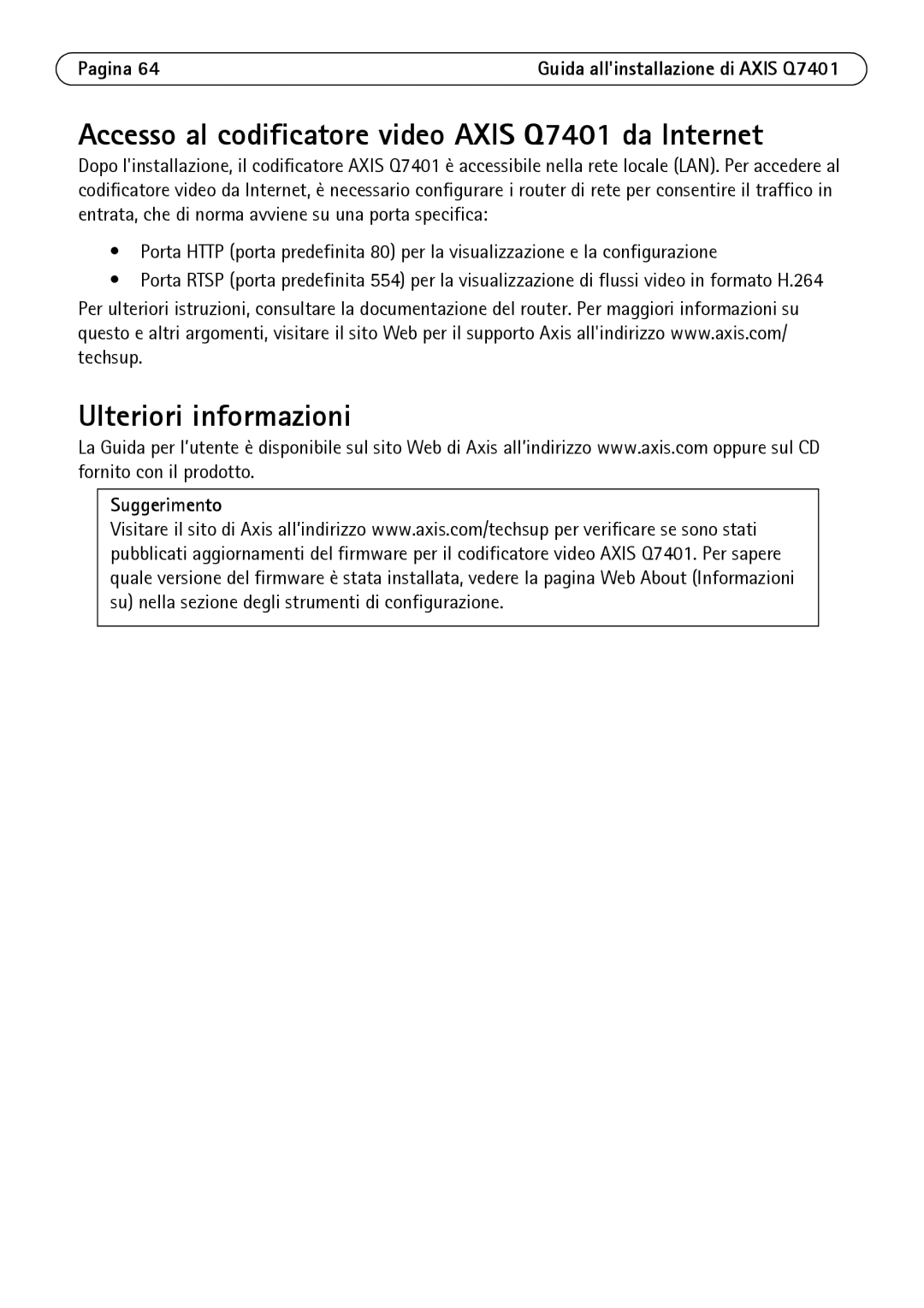 Axis Communications manual Accesso al codificatore video Axis Q7401 da Internet, Ulteriori informazioni 