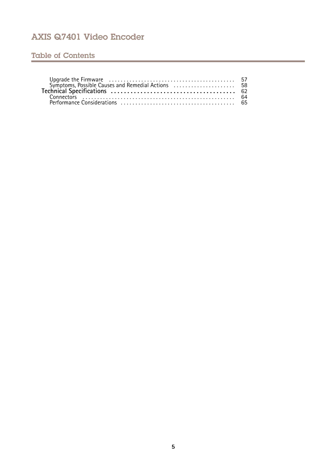 Axis Communications Q7401 user manual Connectors Performance Considerations 