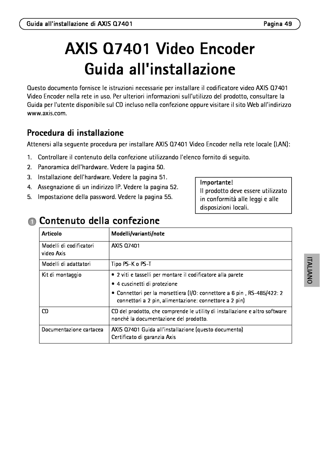 Axis Communications manual AXIS Q7401 Video Encoder Guida allinstallazione, Contenuto della confezione, Importante 
