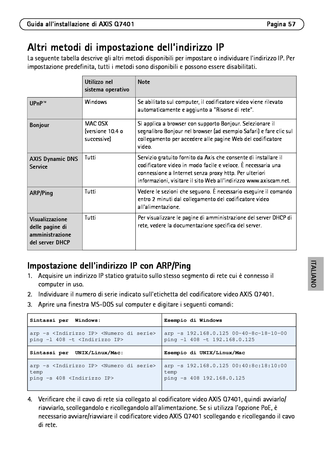 Axis Communications Q7401 manual Altri metodi di impostazione dell’indirizzo IP, Impostazione dellindirizzo IP con ARP/Ping 