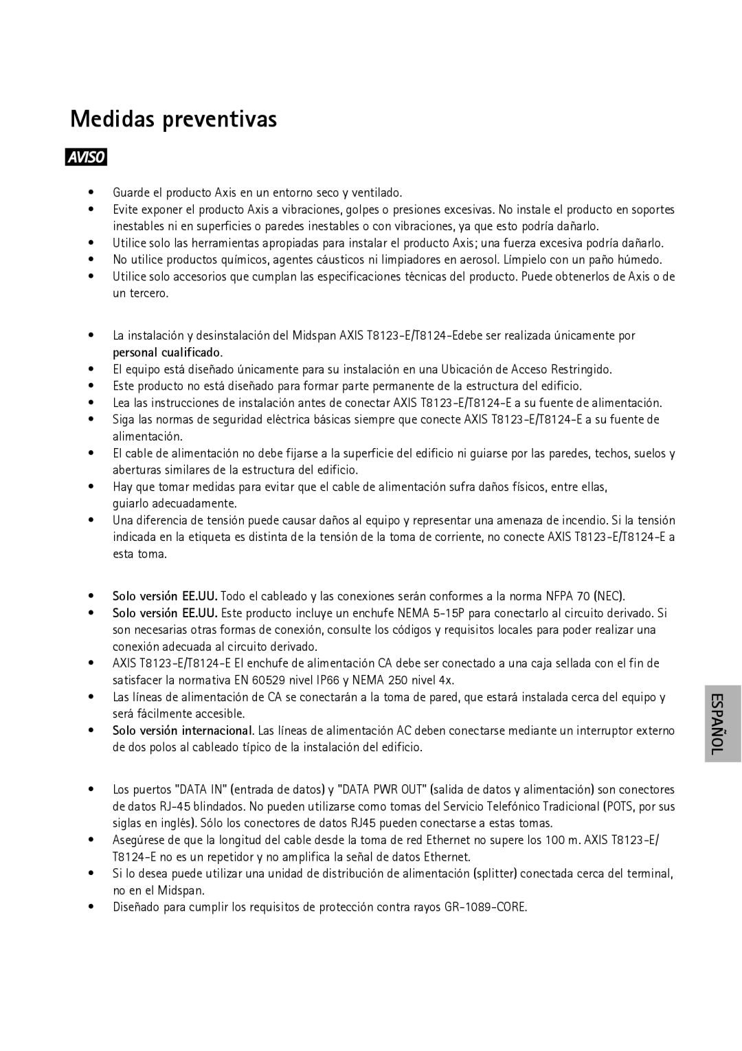 Axis Communications T8123-E, T8124-E manual Medidas preventivas, Guarde el producto Axis en un entorno seco y ventilado 