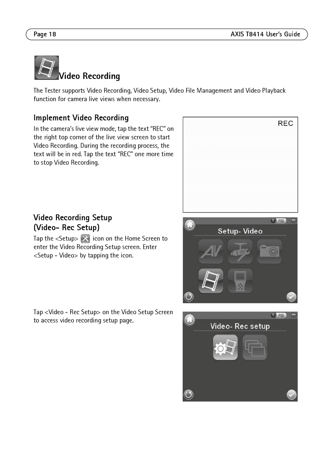 Axis Communications T8414 manual Implement Video Recording, Video Recording Setup Video- Rec Setup 