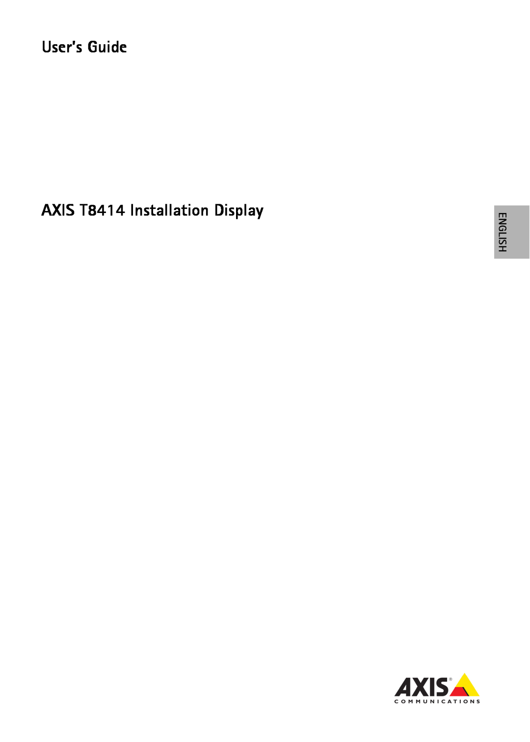 Axis Communications manual User’s Guide, AXIS T8414 Installation Display, English 