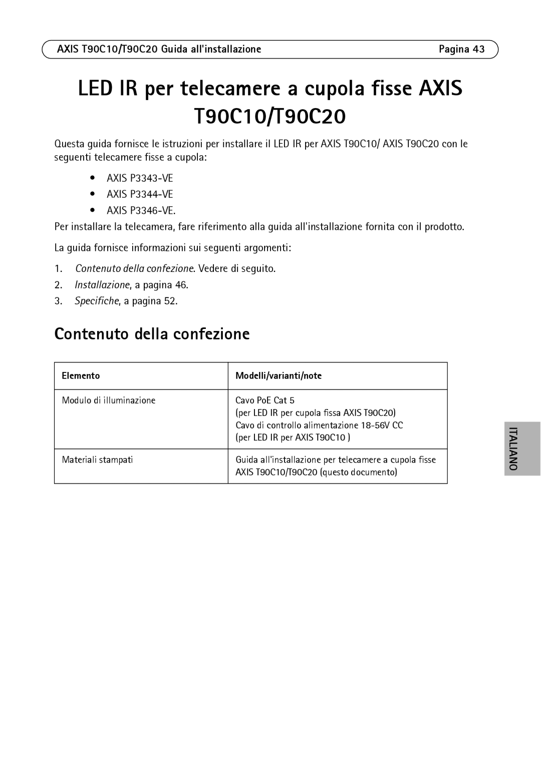 Axis Communications manual Contenuto della confezione, Axis T90C10/T90C20 Guida allinstallazione 