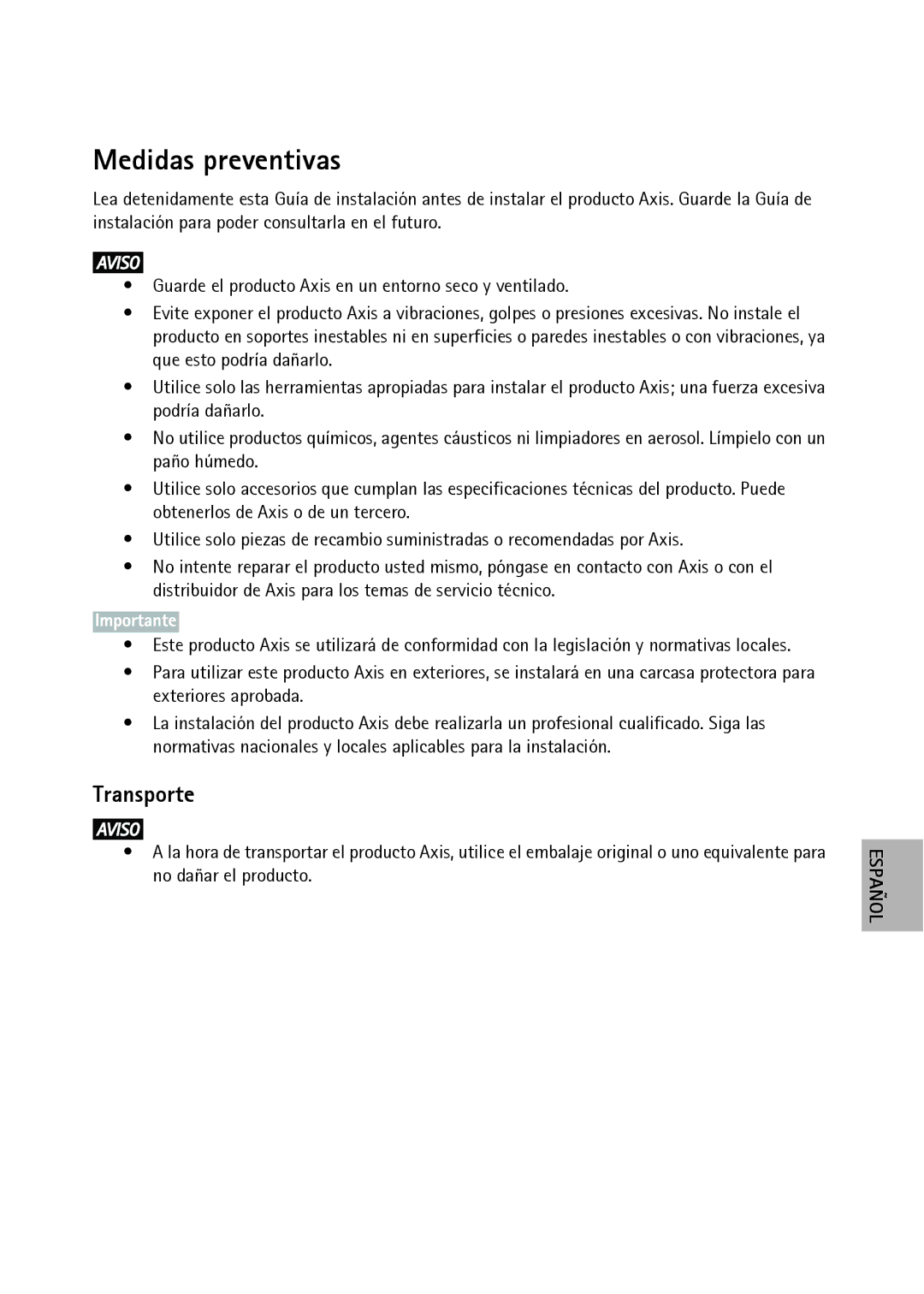 Axis Communications T90C20, T90C10 manual Medidas preventivas, No dañar el producto 