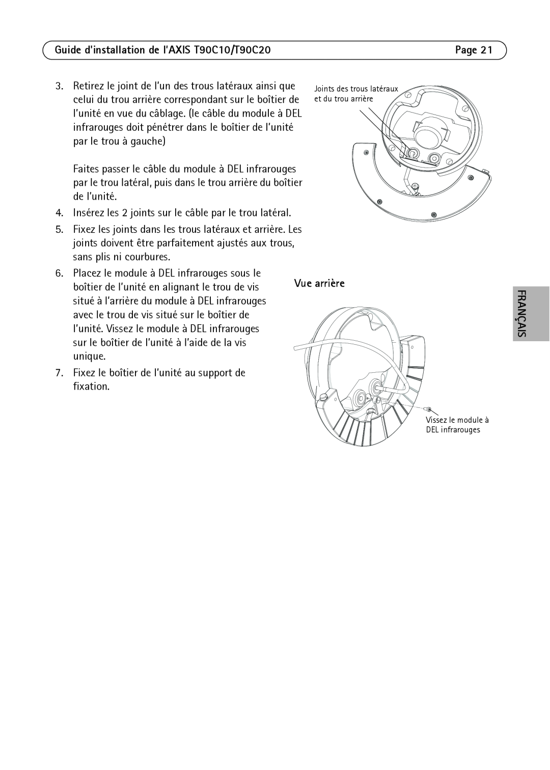 Axis Communications manual Guide dinstallation de l’AXIS T90C10/T90C20, boîtier de l’unité en alignant le trou de vis 