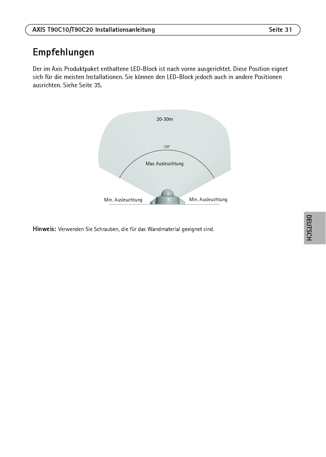 Axis Communications manual Empfehlungen, AXIS T90C10/T90C20 Installationsanleitung, Deutsch, 20-30m, Max Ausleuchtung 