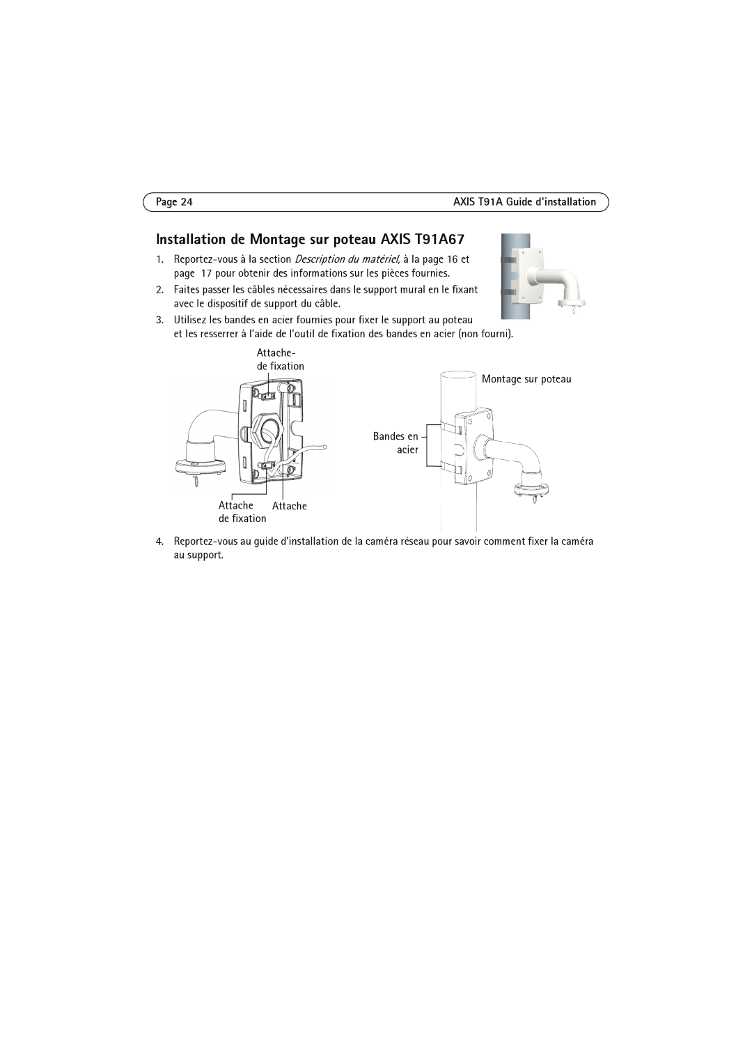 Axis Communications t91a61 manual Installation de Montage sur poteau Axis T91A67 