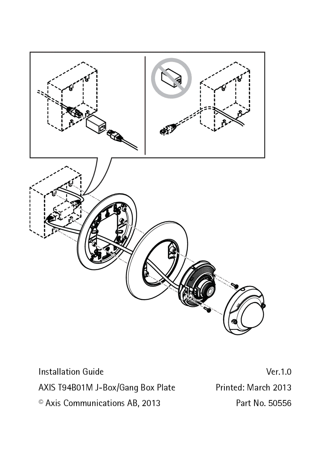 Axis Communications manual Installation Guide Ver.1.0 Axis T94B01M J-Box/Gang Box Plate 