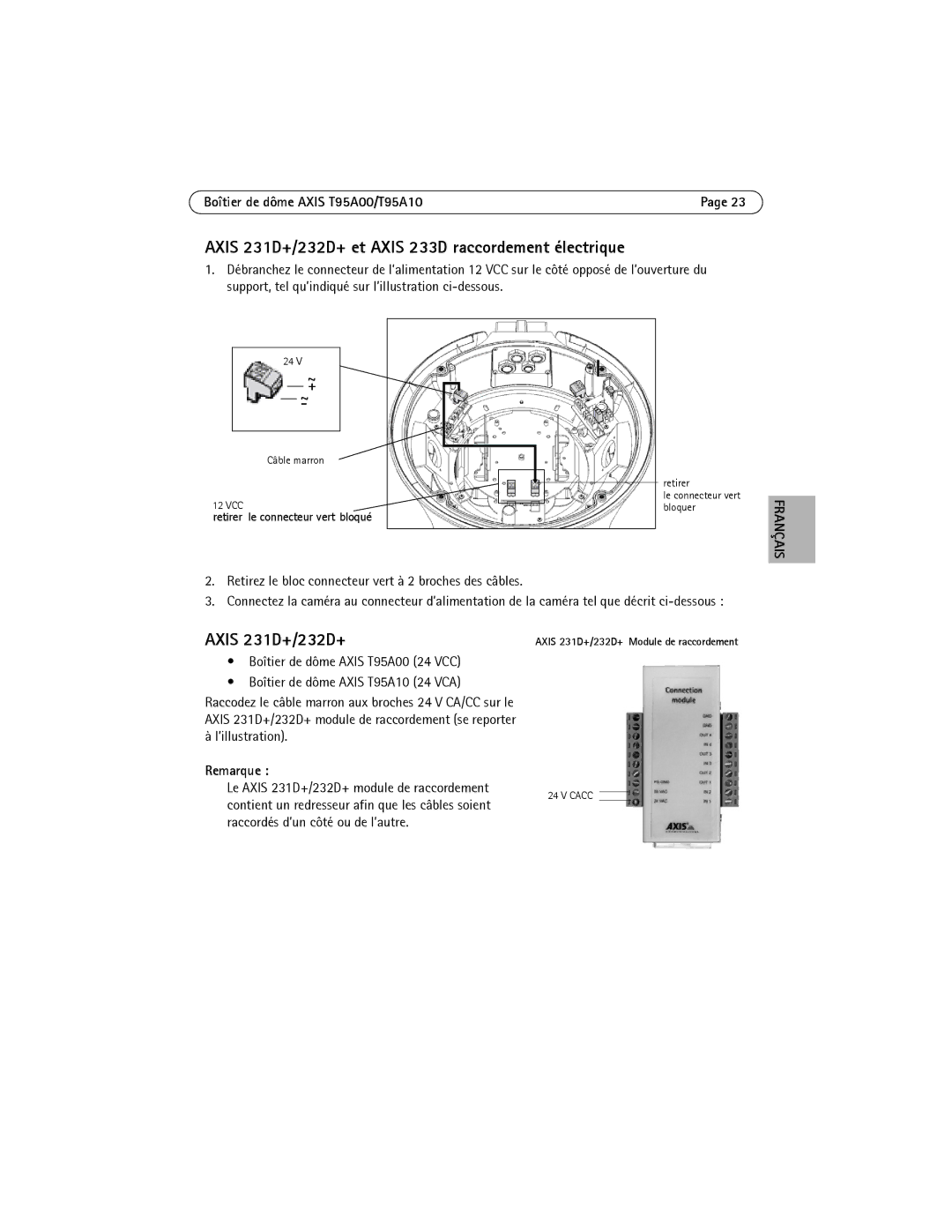 Axis Communications T95A00, T95A10 manual Axis 231D+/232D+ et Axis 233D raccordement électrique 