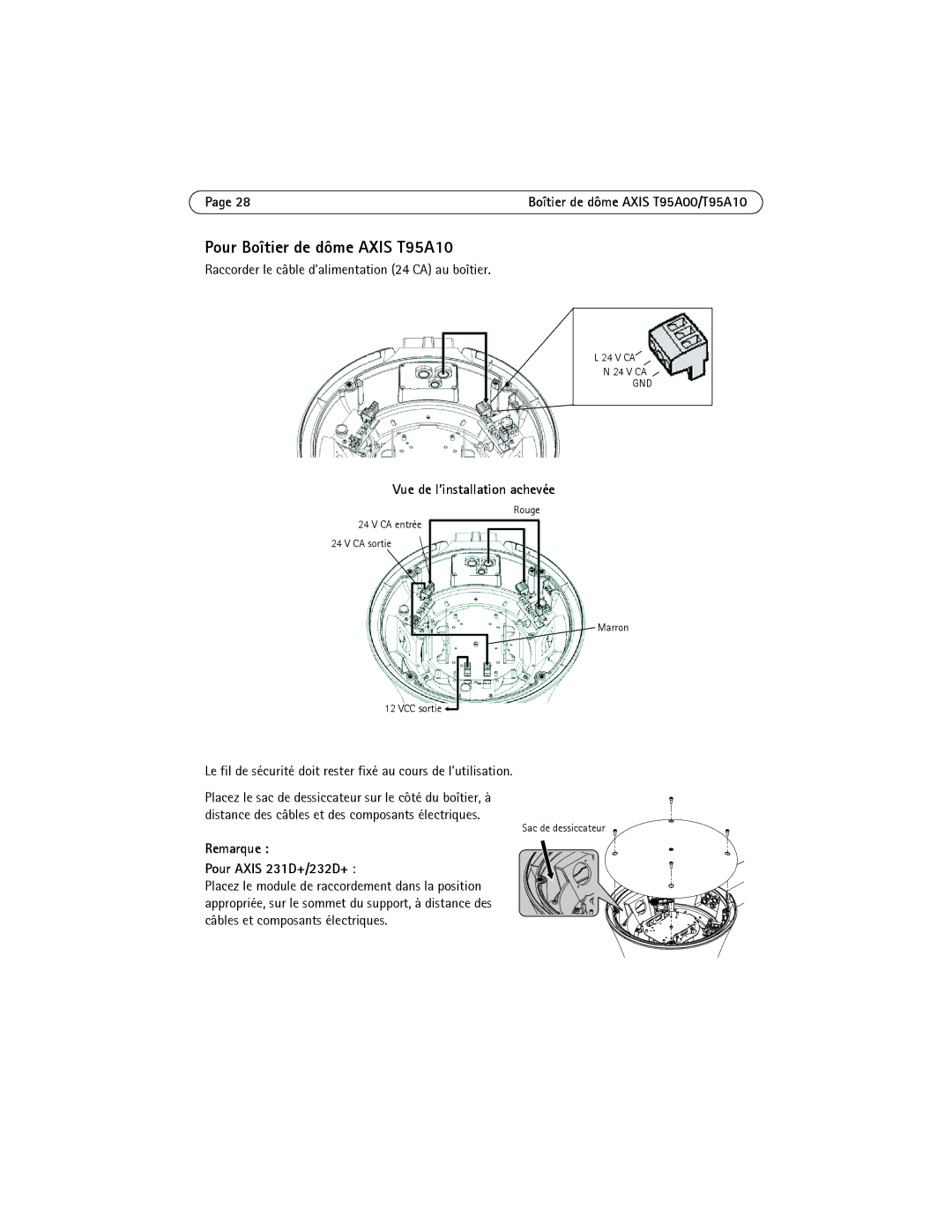 Axis Communications T95A00 manual Pour Boîtier de dôme Axis T95A10, Raccorder le câble d’alimentation 24 CA au boîtier 