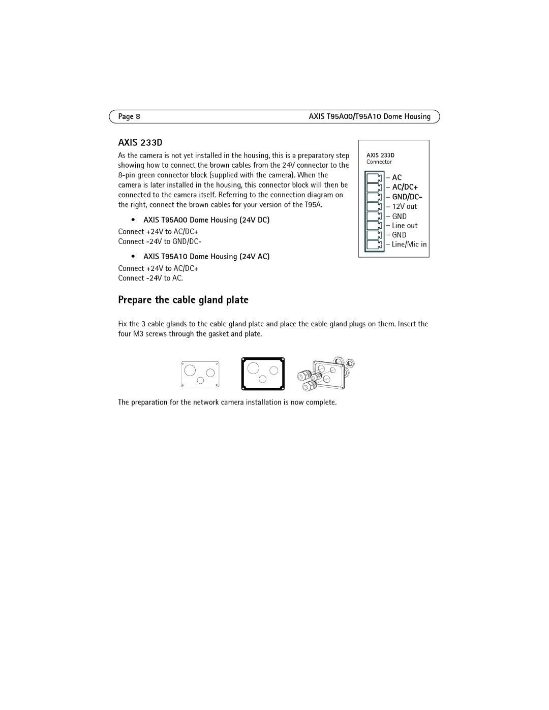 Axis Communications Prepare the cable gland plate, Axis T95A00 Dome Housing 24V DC, Axis T95A10 Dome Housing 24V AC 